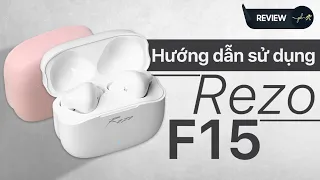 Hướng dẫn sử dụng thao tác tai nghe Rezo F15 | Thế Giới Phụ Kiện