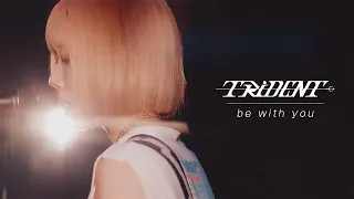 TRiDENT『be with you』[TRiDENT Dream Up TOUR FINAL at Zepp Shinjuku]