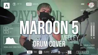 Maroon 5 Medley Drum Cover
