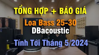 Báo Giá A-Z Các Mẫu Loa dBacoustic - Nhiều Ưu Đãi