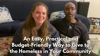 An Easy, Practical and Budget-Friendly Way to Give to the Homeless in Your Community