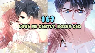 Love Me Gently, Bossy CEO Chapter 167 | English Sub | Romantic Mangas