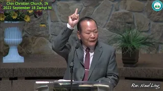 Rev. Nawl Ling (Chin Christian Church, IN) 2022 Sept  18