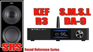 [SOUND REFERENCE SERIES] KEF R3 Bookshelf Speakers / S.M.S.L DA-9 Integrated Amplifier