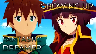 Growing Up x fantastic dreamer (AMV) | Mashup of KonoSuba! [Season 1 x Season 3]