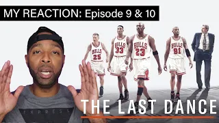 'The Last Dance' episode 9 and 10 reaction