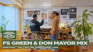 [AOMIX RADIO] EP. #21 AOMIX Radio Brings A Mix From DJ's : FS Green & Don Mayor