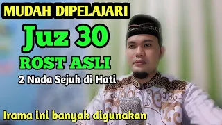 MUROTTAL JUZ 30 IRAMA ROST ASLI MUDAH DITIRU UNTUK PEMBELAJARAN