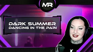 DARK SUMMER - DANCING IN THE PAIN (REACTION)