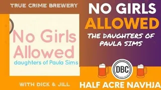 No Girls Allowed: The Daughters of Paula Sims