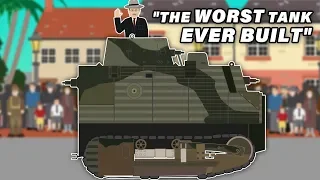 The Bob Semple Tank - "The Worst Tank ever Built"