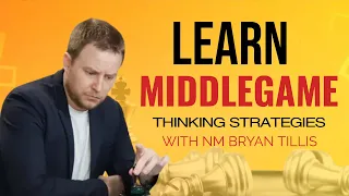 Chess Middlegame Improvement: Thinking Strategy