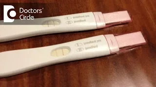 Is it possible to get first positive & subsequent negative pregnancy tests? - Dr. Teena S Thomas