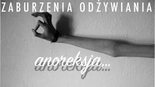 ZABURZENIA ODŻYWIANIA | ANOREKSJA | problemy rodzinne, list, rady,