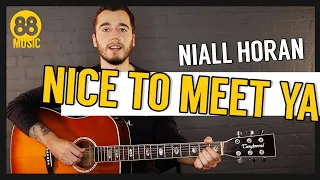 Niall Horan NICE TO MEET YA Guitar Lesson - Beginner Easy Chords