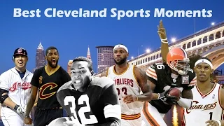 Greatest Cleveland Sports Moments