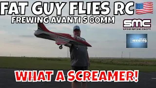 FREEWING AVANTI S 80MM WHAT A SCREAMER PART 1 by Fat Guy Flies RC