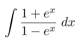 Integral of (1+e^x)/(1-e^x) (substitution)