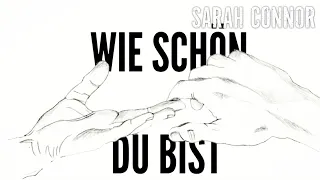 Sarah Connor - Wie schön Du bist (Lyric Video)