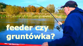 Lepszy feeder czy gruntówka? Dwa odmienne podejścia na rzece Odrze przy silnym uciągu.