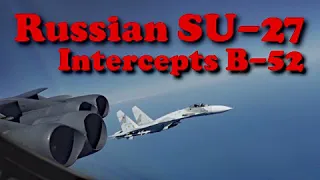 Russian SU-27 Intercepts B-52H Over Black Sea