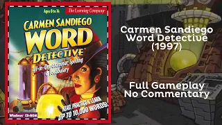 Carmen Sandiego Word Detective (Full Walkthrough, No Commentary)