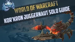 Kor'kron Juggernaut Rare Mount Guide - Siege of Orgrimmar Mythic Solo Guide