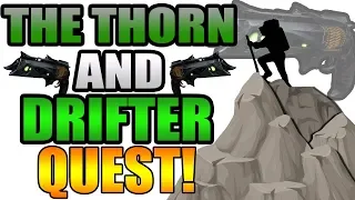 The THORN and DRIFTER Quest! | Funny Destiny 2 Gameplay