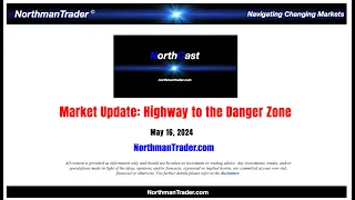 NorthCast Market Update: Highway to the Danger Zone