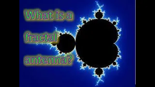 Fractal Antenna in a nutshell