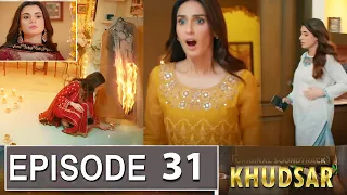 Khudsar Episode 31 Promo | Khudsar Episode 30 Review | Khudsar Episode 31 Teaser