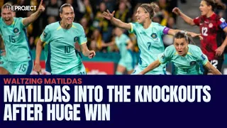 Matildas Into The Women's World Cup Knockouts After Huge Win