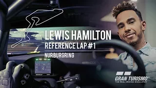 GT Sport - Lewis Hamilton Reference Laps #1 - Nurburgring: Extended Version | PS4