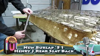 Rebuilding an old car seat Burlap installation Henry J Seat Part 1 of 3