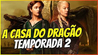 🏰O GUIA FINAL | Tudo sobre a 2ª temporada de A CASA DO DRAGÃo🐉