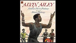 Alvin Ailey by Andrea Davis Pinkney Read Aloud