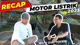 RECAP ⚡MOTOR LISTRIK 2023 ⚡Jangan nyesel ya...