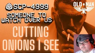 SCP-4999 : Someone to Watch Over Us by TheVolgun - Reaction