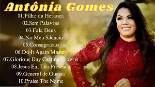 Antônia Gomes Fala Deus , As melhores músicas gospel para se manter positivo#antoniagomes