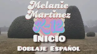 [Doblaje Español] Melanie Martinez – K-12 The Film. - Inicio