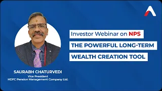 NPS: The Powerful Long-Term Wealth Creation Tool