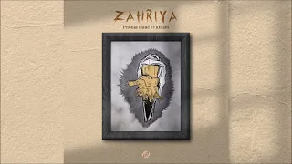 Phobia Isaac Ft. k1llam - Zahriya