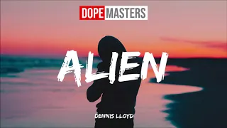 Dennis Lloyd - Alien (Audio)