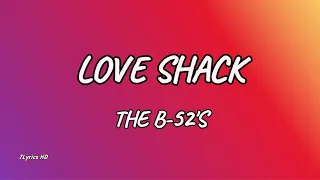 B-52's - Love Shack (Lyrics)