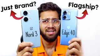 OnePlus Nord 3 vs Moto Edge 40 *Full Comparison* ⚡ Flagship Killer 1 Hai?