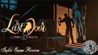 (ep10) "last door: complete edition" game review