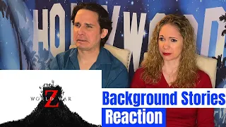 World War Z All Characters Backstory Reaction