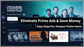 Eliminate Prime Ads & Save Money: Easy Steps for Amazon Prime Users