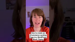 How to create an eCommerce Landing Page in a WordPress Block Theme