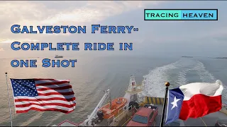 Galveston Ferry ride in One Shot | GoPro | Ferry ride | Texas | Single video clip